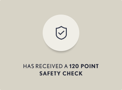 Has had a 120 point safety check